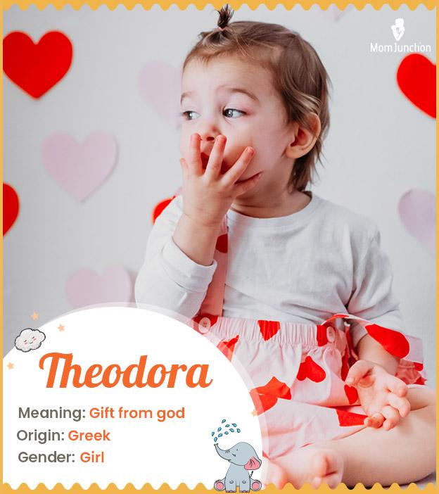 Theodora means god