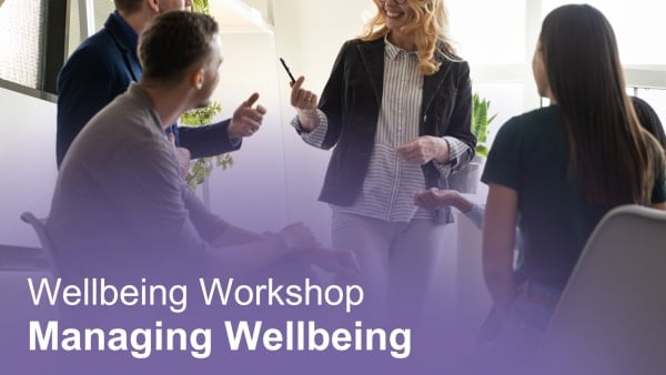 Managing Wellbeing Training Workshop - 13th August, 1pm - 3pm