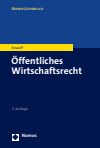 Matthias Knauff - Öffentliches Wirtschaftsrecht