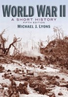 Michael J. Lyons - World War II: A Short History