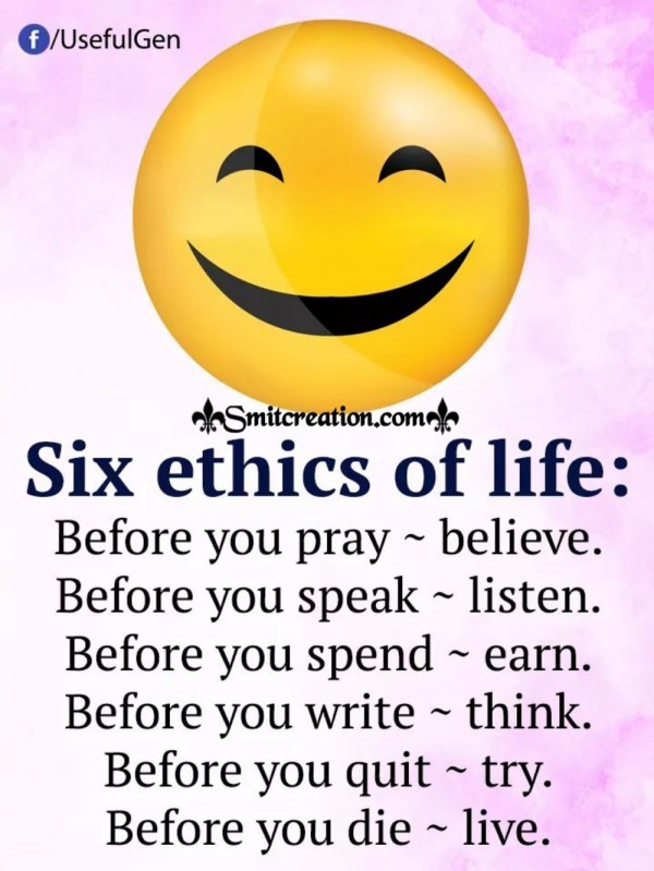 Six Ethics Of Life