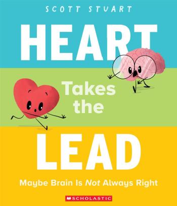 Book cover for Heart Takes the Lead: Maybe Brain Is Not Always Right