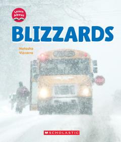 Blizzards (Learn About: Wild Weather)