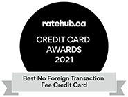 ratehub.ca Credit Card Awards 2021 Best No Foreign Transaction Fee Credit Card