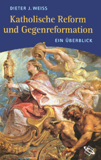 Katholische Reform und Gegenreformation