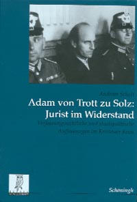 Adam von Trott zu Solz: Jurist im Widerstand