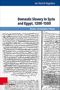 Domestic Slavery in Syria and Egypt, 1200-1500