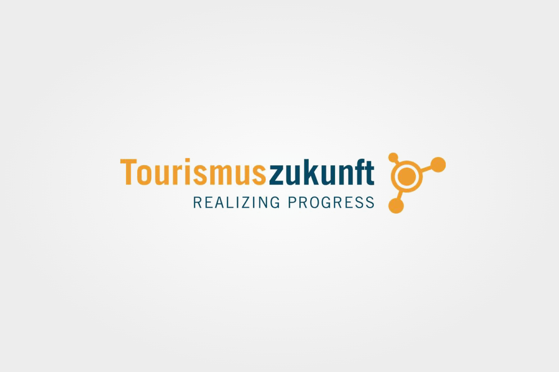 Tourismuszukunft – Realizing Progress