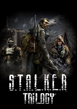 S.T.A.L.K.E.R. Trilogy