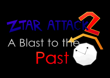 Ztar Attack 2: A Blast to the Past