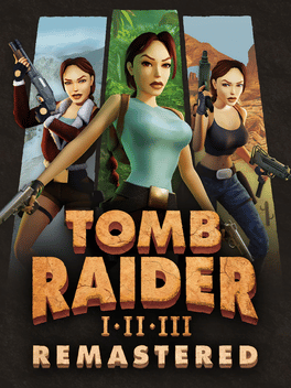 Tomb Raider I-III Remastered Starring Lara Croft