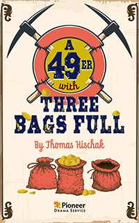 Cover of A 49er with Three Bags Full