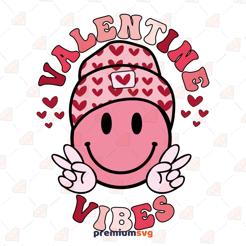 Valentine Vibes SVG, Smiley Face SVG Sublimation Sublimation SVG Svg