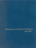 Cover for The Portraits of Charles V of France (1338–1380) 