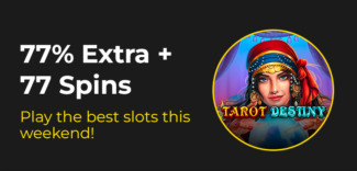 Slotastic Casino - 77% Weekend Bonus up to $375 + 77 Free Spins on Tarot Destiny