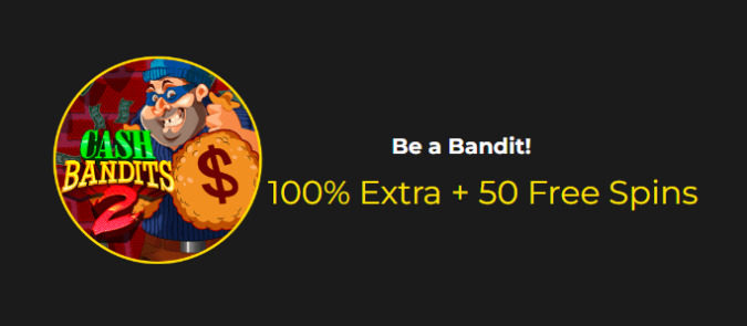Slotastic Casino - 100% Weekly Bonus Code + 50 FS on Cash Bandits 2