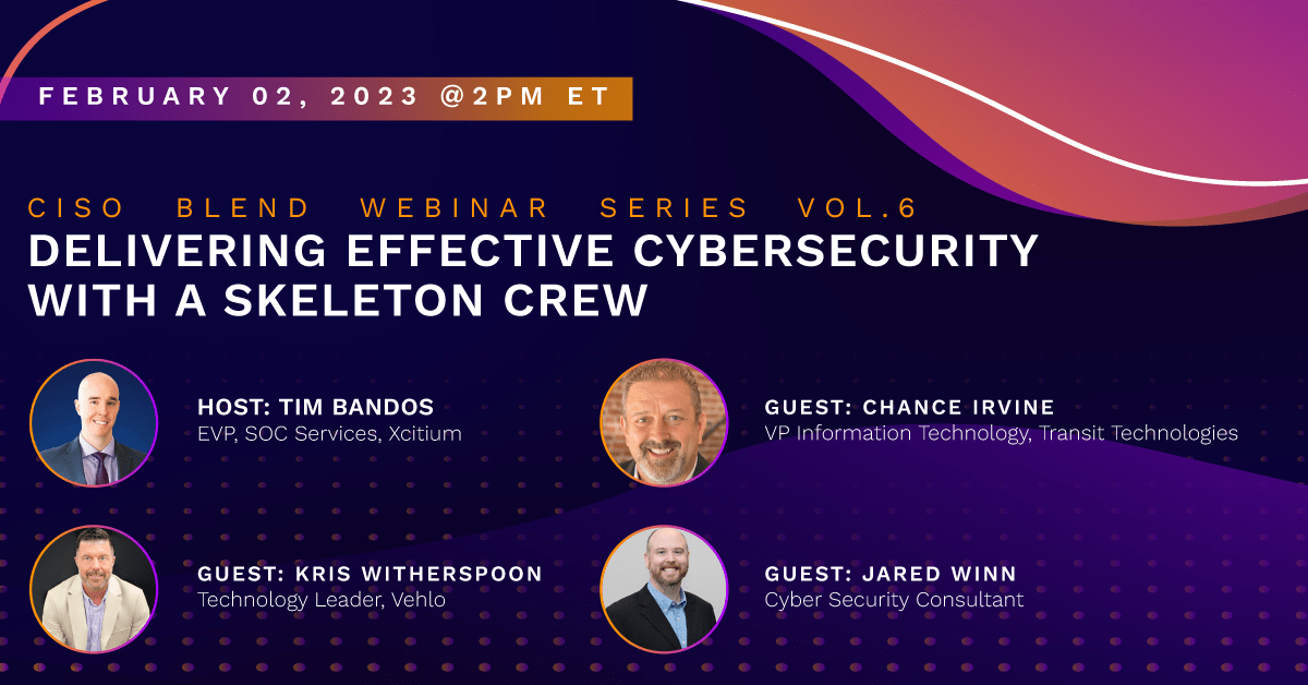 CISO Blend Webinar Series Vol. 6