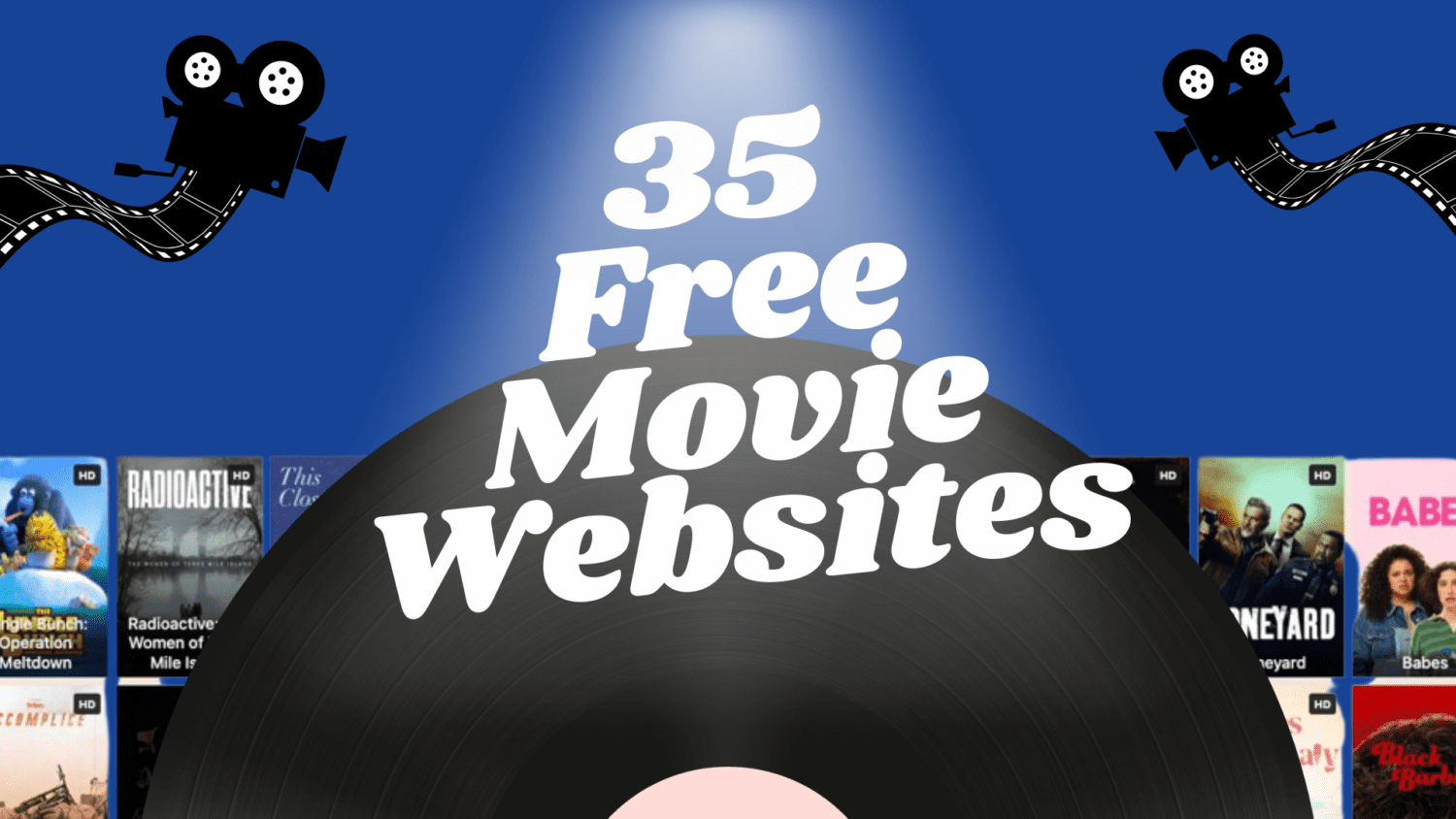 35 Best Free Movie Websites in 2025 [Newest Update]