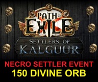 x150 DIVINE ORB Path of Exile: Necro Settlers Event ORBY NOWA LIGA POE