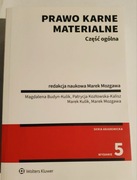 Prawo karne materialne Część ogólna Wydanie 5 red. Marek Mozgawa