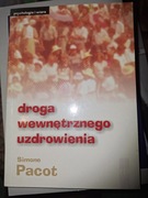 Droga wewnętrznego uzdrowienia. Simone Pacot.