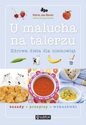 U malucha na talerzu. Zdrowa dieta dla niemowląt