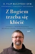 Buczyński Z BOGIEM TRZEBA SIĘ KŁÓCIĆ Lubelskie Hospicjum dla Dzieci