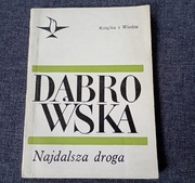 Najdalsza droga Maria Dąbrowska