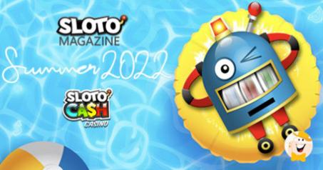 Sloto'Cash Casino Prepares Tons of Surprises in Summer Edition of Player Magazine