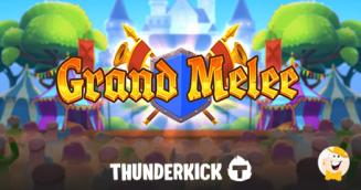 Thunderkick Adds Grand Melee Slot To Its Impressive Portfolio!