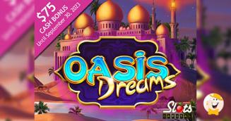 Slots Capital Casino Treats Players with a Valuable Bonus to Explore Oasis Dreams Slot
