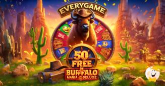 Everygame Casino Introduces Buffalo Mania Deluxe with Match and Free Spins Bonuses!