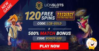 Strike Gold with Lion Slots Casino: Grab 120 FS on Paydirt! Go For the Gold! Slot