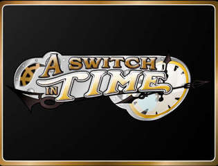 A Switch In Time