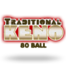 Traditional Keno 80 Ball