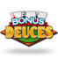 Bonus Deuces