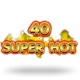 40 Super Hot