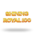 Shining Royal 100