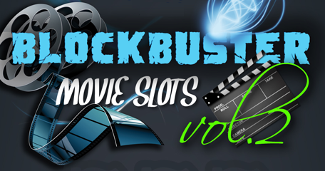 10 Popular Blockbuster Movie Themed Slots Vol. 2