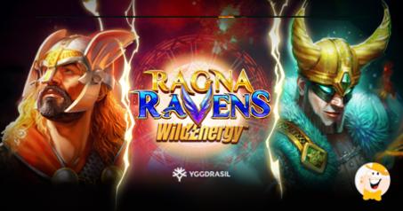 Yggdrasil Gaming Lance la Nouvelle Machine à Sous Ragnaravens WildEnergy