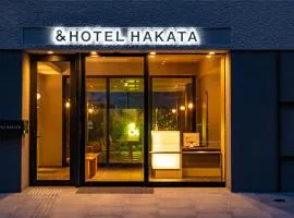 &HOTEL HAKATA