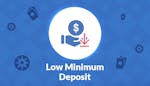 Low Minimum Deposit Casino: Find $1, $5 and $10 Deposit Casinos in Australia 2024