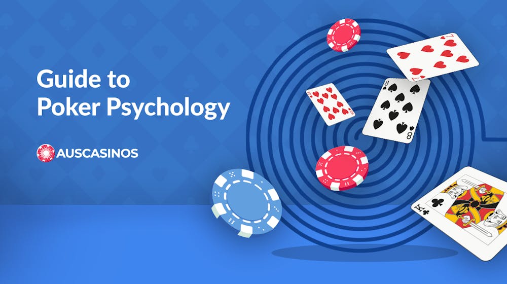 Poker Strategies: Poker Psychology