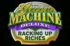 The Green Machine Deluxe: Racking Up Riches