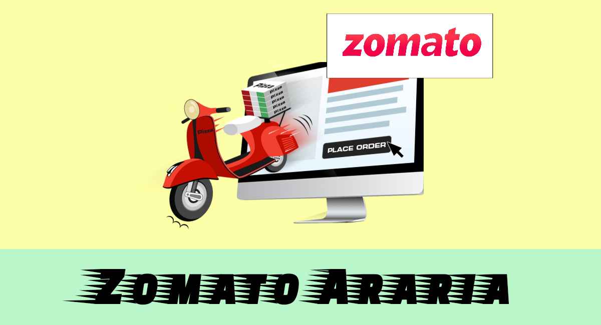 Zomato Araria