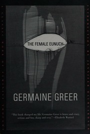 Cover of edition femaleeunuch0000gree_j5a4