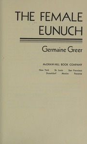 Cover of edition femaleeunuch0000gree_l1e6