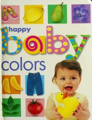 Cover of edition happybabycolors00prid