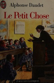 Cover of edition lepetitchosehist0000daud_n2u4