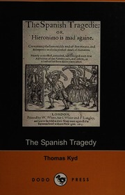 Cover of edition spanishtragedy0000kydt_x6j6